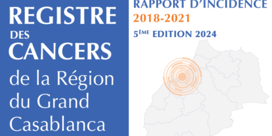 Registre des Cancers du Grand Casablanca 2018-2021