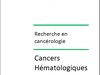 Appel à projets 2013 "Cancers hématologiques"